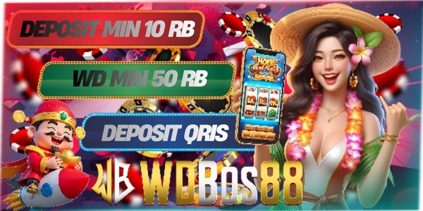 WDBOS88 - Deposit Sepuluh Ribu Wede  Lima Puluh Ribu